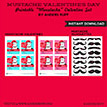 "Moostache" Mustache Valentines Day Printable Card and Mustache Prop - Instant Download